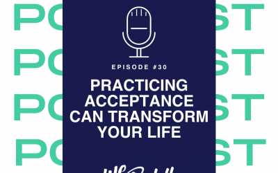 We Go Boldly Episode 30: Practicing Acceptance