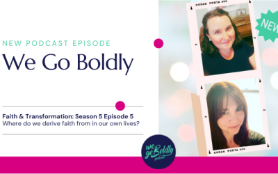 New Episode: Season 5 Episode 5 Where do we derive our faith?