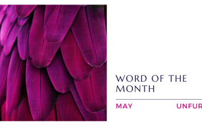 Unfurl: May 2022 Word of the Month