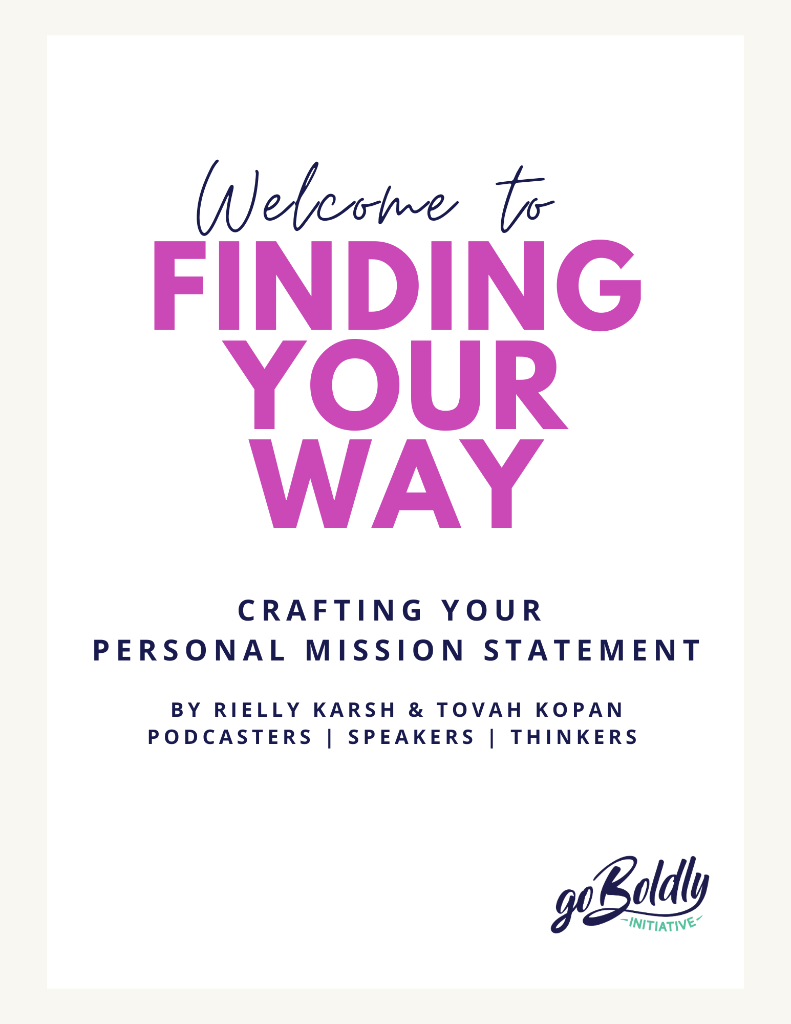 Finding Your Way, Crafting Your Personal Mission Statement